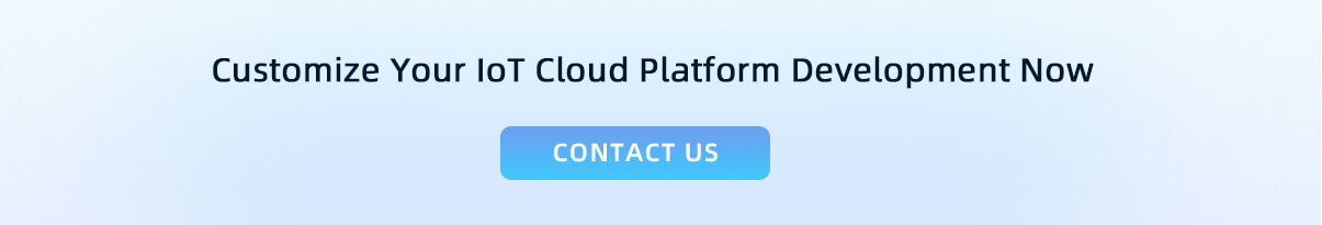 Customize Your IoT Cloud Platform Development Now