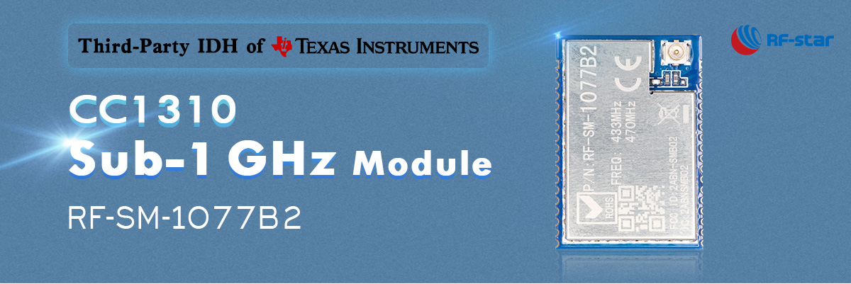 CC1310 Sub-1 GHz Module RF-SM-1077B2