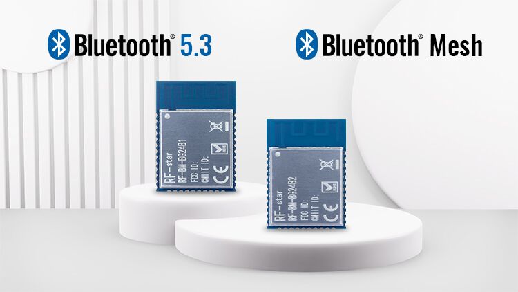 RF-star Launches Bluetooth Low Energy Wireless Modules over Silicon Labs EFR32BG24