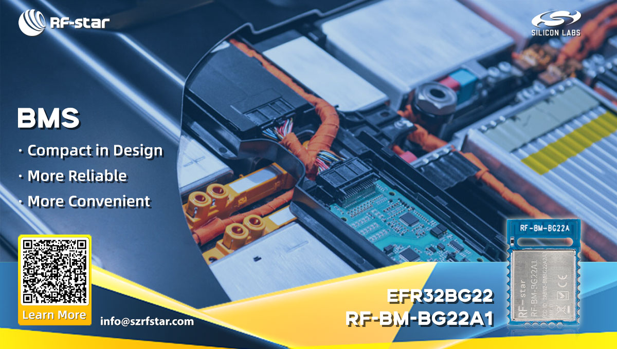 BG22A1 Bluetooth Module Empowers BMS Industry| RFSTARIOT.com