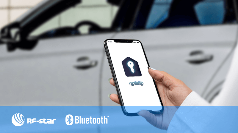 RF-star's Bluetooth Digital Key Solutions Accelerate Intelligent Vehicle Ecosystem Innovation